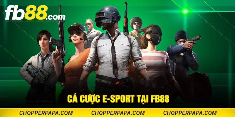 Cá cược E-sport tại FB88